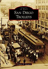 eBook (epub) San Diego Trolleys de Douglas W. Mengers