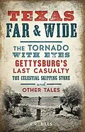 E-Book (epub) Texas Far and Wide von E. R. Bills