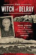 E-Book (epub) The Witch of Delray von Karen Dybis