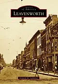 E-Book (epub) Leavenworth von Kenneth M. Lamaster