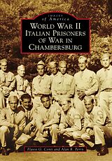 eBook (epub) World War II Italian Prisoners of War in Chambersburg de Flavio G. Conti