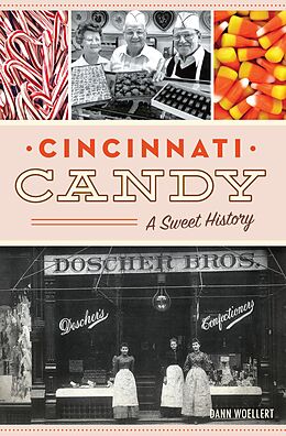 E-Book (epub) Cincinnati Candy von Dann Woellert