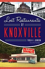 E-Book (epub) Lost Restaurants of Knoxville von Paula A. Johnson