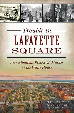E-Book (epub) Trouble in Lafayette Square von Gil Klein