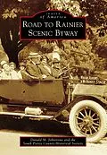 E-Book (epub) Road to Rainier Scenic Byway von Donald M. Johnstone