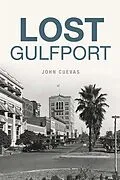 E-Book (epub) Lost Gulfport von John Cuevas