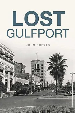 E-Book (epub) Lost Gulfport von John Cuevas