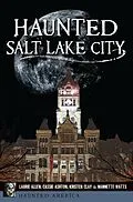 E-Book (epub) Haunted Salt Lake City von Laurie Allen