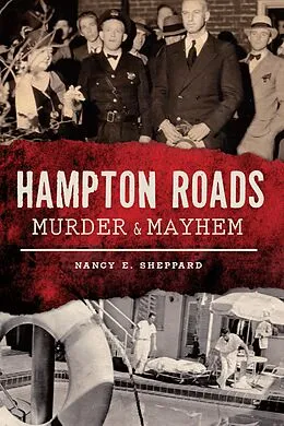 E-Book (epub) Hampton Roads Murder & Mayhem von Nancy E. Sheppard
