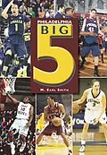 E-Book (epub) Philadelphia Big 5 von M. Earl Smith