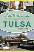 E-Book (epub) Lost Restaurants of Tulsa von Rhys A. Martin