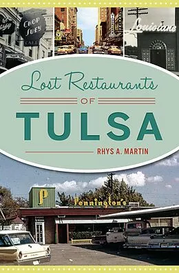 E-Book (epub) Lost Restaurants of Tulsa von Rhys A. Martin