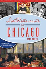 eBook (epub) Lost Restaurants of Chicago de Greg Borzo