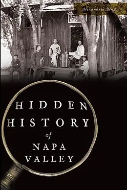 E-Book (epub) Hidden History of Napa Valley von Alexandria Brown