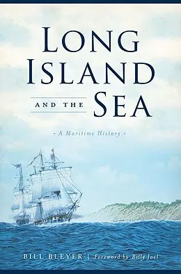 E-Book (epub) Long Island and the Sea von Bill Bleyer
