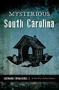 E-Book (epub) Mysterious South Carolina von Sherman Carmichael