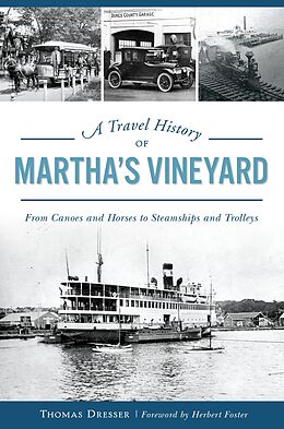 eBook (epub) Travel History of Martha's Vineyard de Thomas Dresser