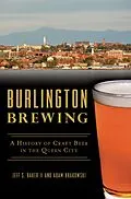 E-Book (epub) Burlington Brewing von Jeff S. Baker Ii
