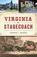 E-Book (epub) Virginia by Stagecoach von Virginia C. Johnson