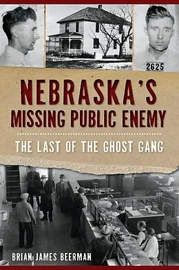 E-Book (epub) Nebraska's Missing Public Enemy von Brian James Beerman