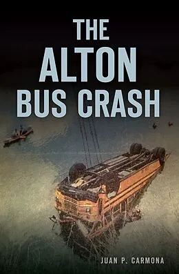 E-Book (epub) Alton Bus Crash von Juan P. Carmona