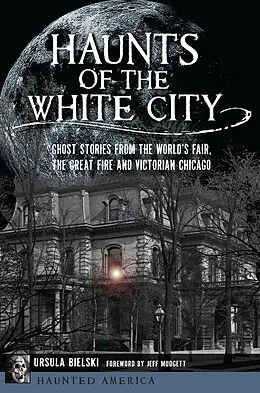 E-Book (epub) Haunts of the White City von Ursula Bielski