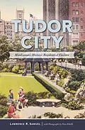 E-Book (epub) Tudor City von Lawrence R. Samuel