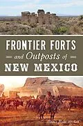 E-Book (epub) Frontier Forts and Outposts of New Mexico von Donna Blake Birchell
