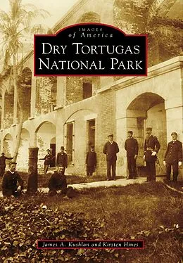 E-Book (epub) Dry Tortugas National Park von James A. Kushlan