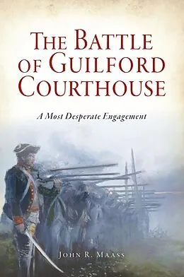 E-Book (epub) Battle of Guilford Courthouse von John R. Maass