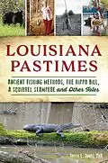 E-Book (epub) Louisiana Pastimes von Terry L. Jones
