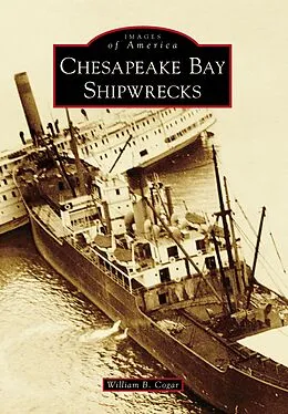 E-Book (epub) Chesapeake Bay Shipwrecks von William B. Cogar