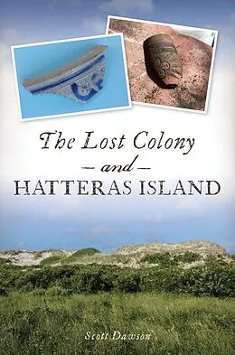 E-Book (epub) Lost Colony and Hatteras Island von Scott Dawson