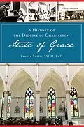 E-Book (epub) History of the Diocese of Charleston von Pamela Smith - SSCM