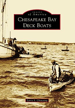 eBook (epub) Chesapeake Bay Deck Boats de Larry S. Chowning