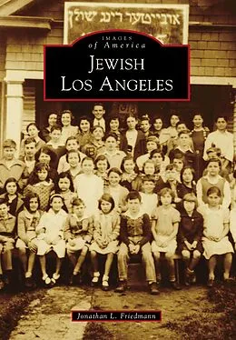 E-Book (epub) Jewish Los Angeles von Jonathan L. Friedmann