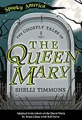 E-Book (epub) Ghostly Tales of the Queen Mary von Shelli Timmons