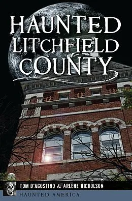 E-Book (epub) Haunted Litchfield County von Thomas D'Agostino