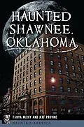 E-Book (epub) Haunted Shawnee, Oklahoma von Tanya McCoy