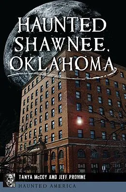 E-Book (epub) Haunted Shawnee, Oklahoma von Tanya McCoy