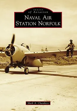 E-Book (epub) Naval Air Station Norfolk von Mark A. Chambers