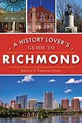 E-Book (epub) History Lover's Guide to Richmond von Kristin T. Thrower Stowe