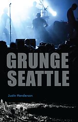 eBook (epub) Grunge Seattle de Justin Henderson