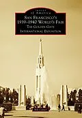 E-Book (epub) San Francisco's 1939-1940 World's Fair von Bill Cotter