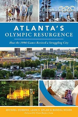 E-Book (epub) Atlanta's Olympic Resurgence von Michael Dobbins