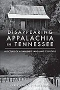 E-Book (epub) Disappearing Appalachia in Tennessee von Harry Moore