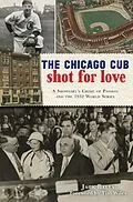 E-Book (epub) Chicago Cub Shot For Love von Jack Bales