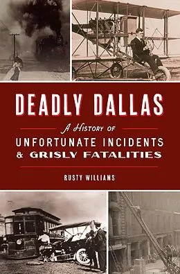 E-Book (epub) Deadly Dallas von Rusty Williams