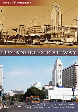 eBook (epub) Los Angeles Railway de Steven J. Crise