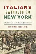 E-Book (epub) Italians Swindled to New york von Joe Tucciarone, Ben Lariccia